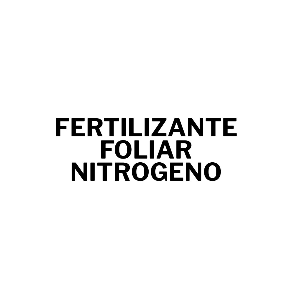FERTILIZANTE FOLIAR NITROGENO